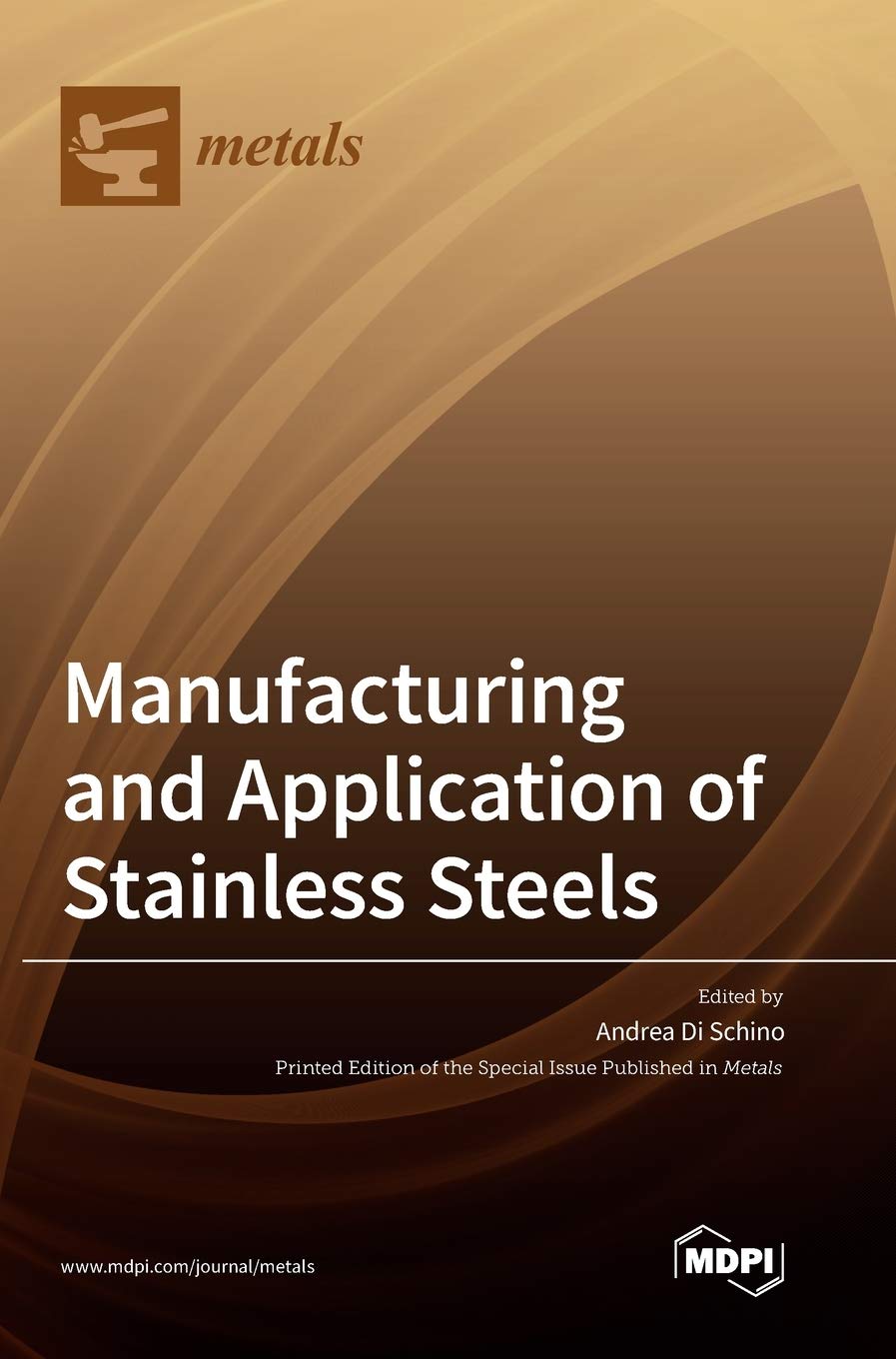 Manufacturing and Application of Stainless Steels Media & Communication