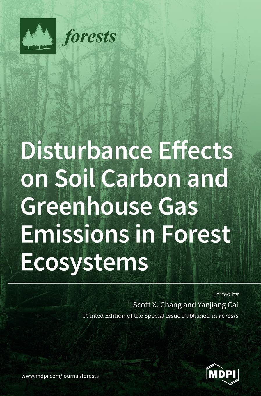 Disturbance Effects on Soil Carbon and Greenhouse Gas Emissions in Forest Ecosystems Business, Finance & Career