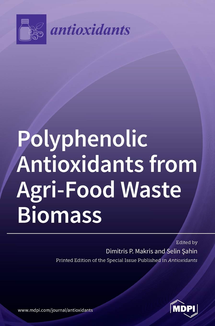 Polyphenolic Antioxidants from Agri-Food Waste Biomass Natural Sciences