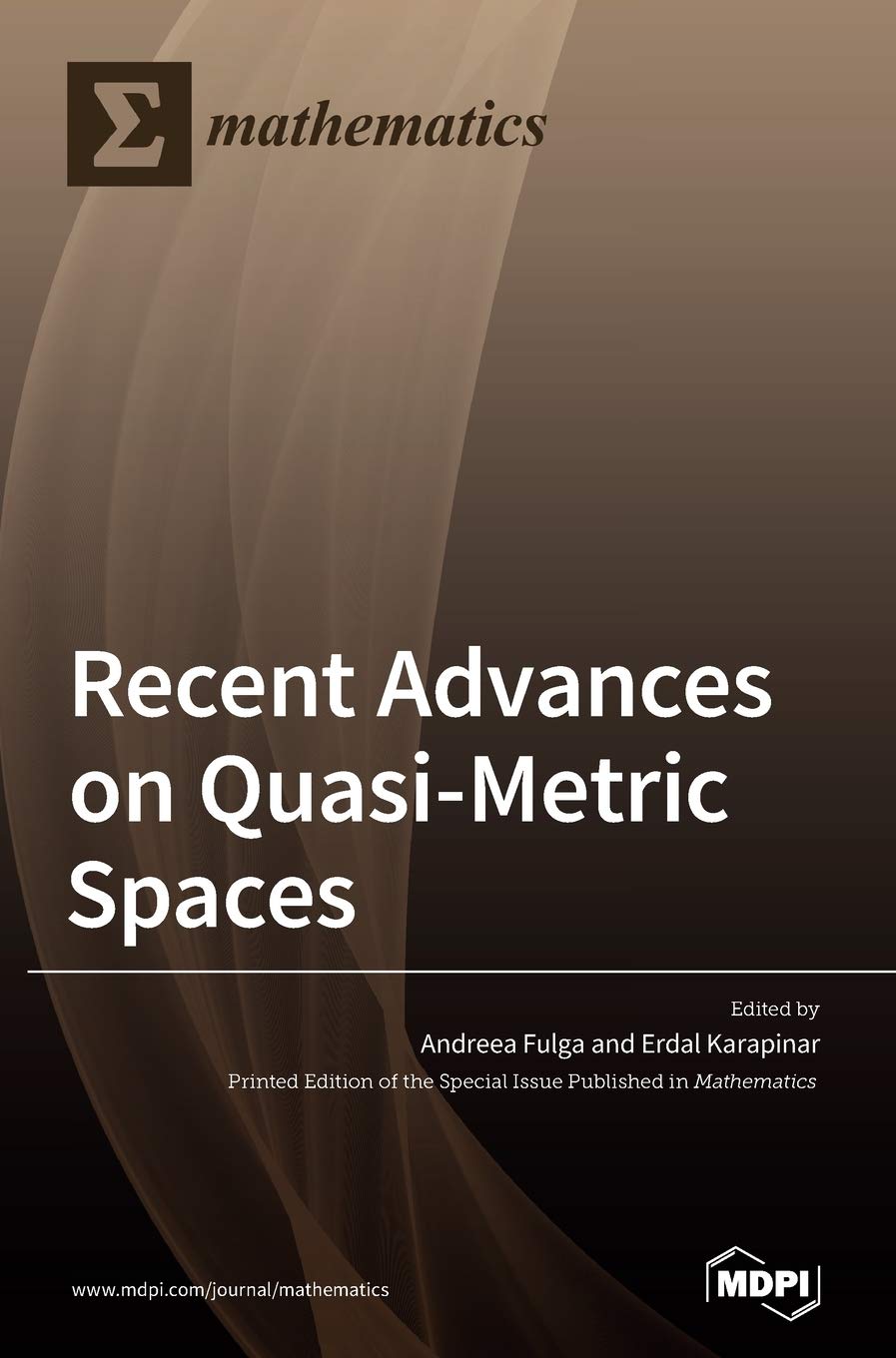 Recent Advances on Quasi-Metric Spaces Mathematics