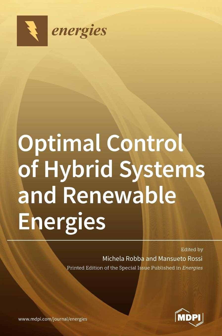 Optimal Control of Hybrid Systems and Renewable Energies Media & Communication
