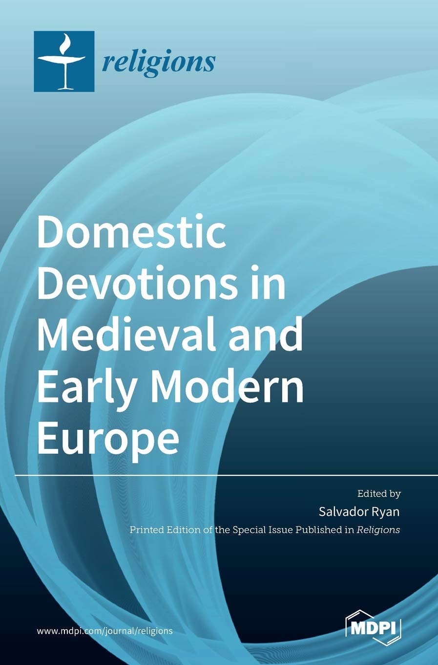 Domestic Devotions in Medieval and Early Modern Europe Books