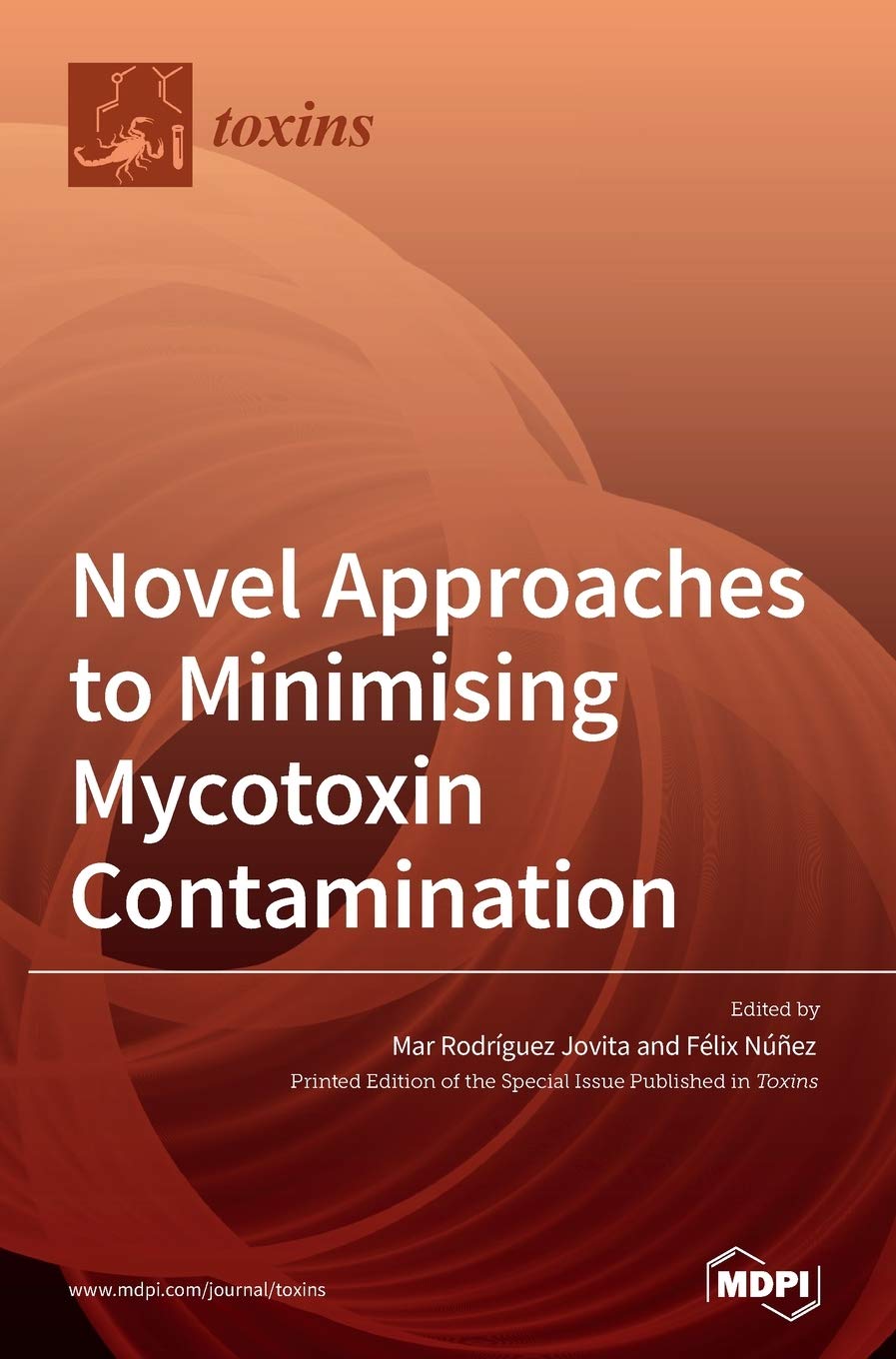 Novel Approaches to Minimising Mycotoxin Contamination Medicine
