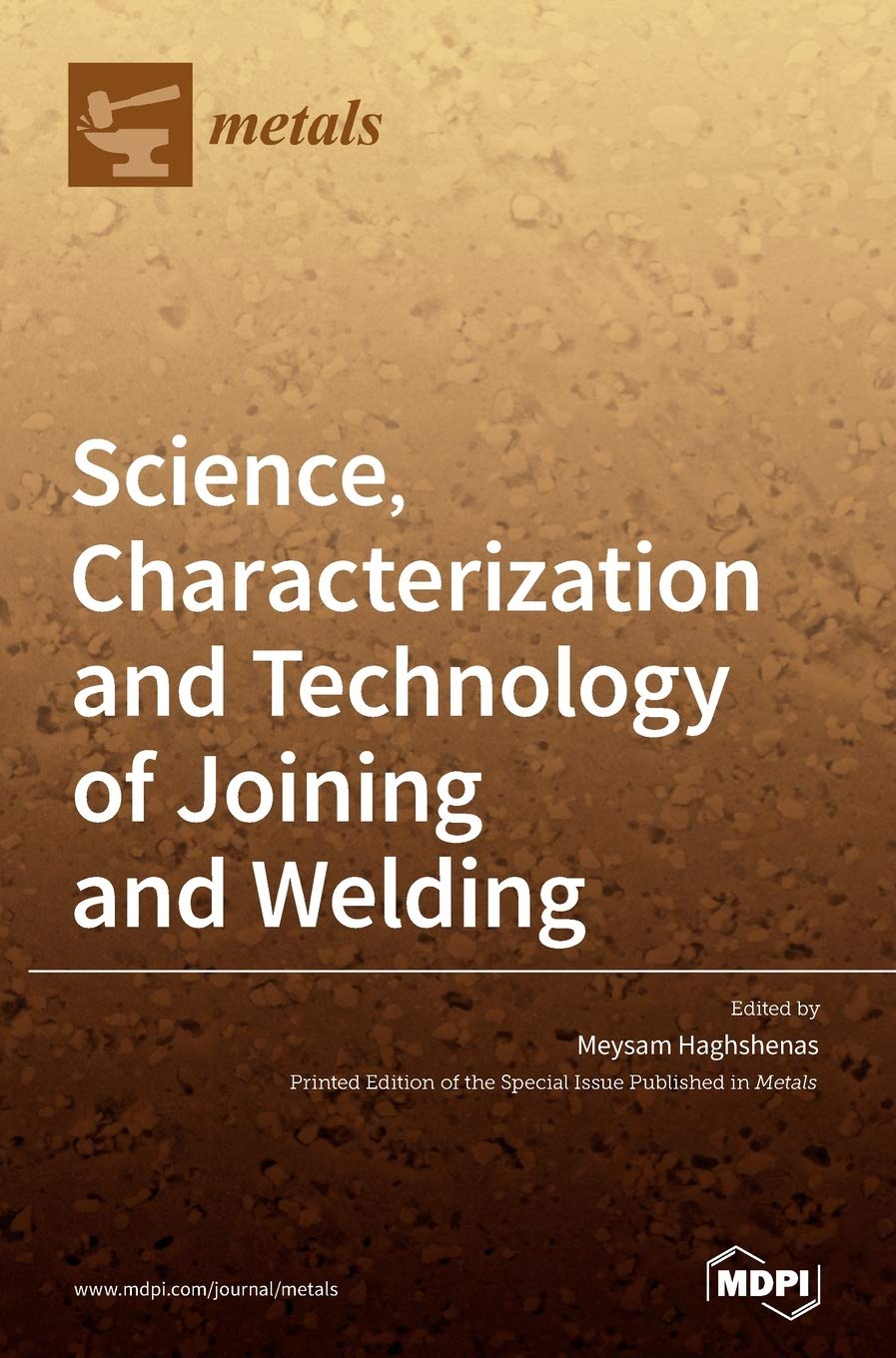 Science, Characterization and Technology of Joining and Welding Media & Communication
