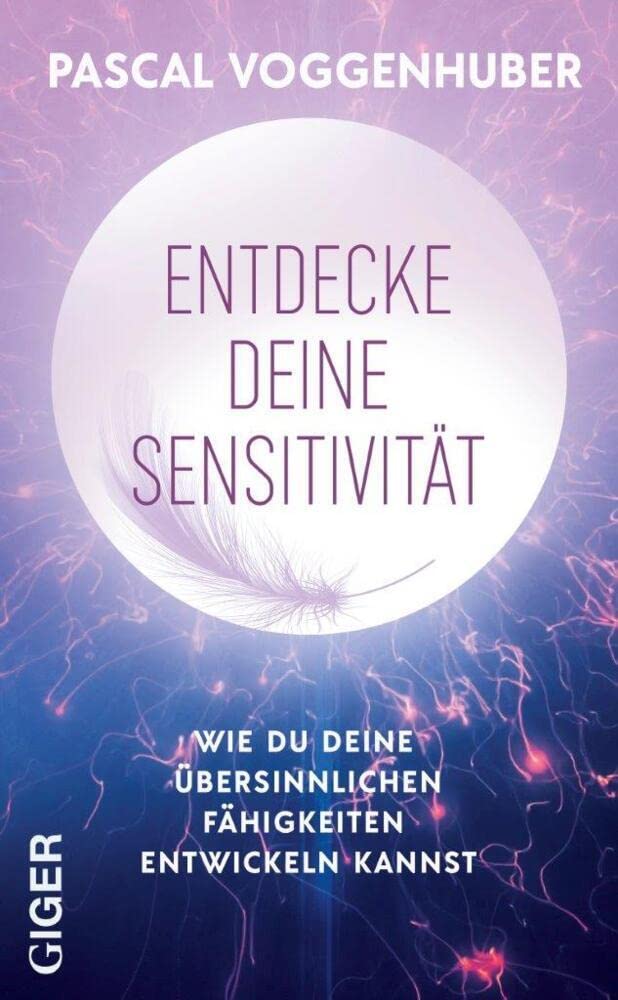 Entdecke deine Sensitivität: Wie du deine übersinnlichen Fähigkeiten entwickeln kannst Health, Nutrition & Fitness