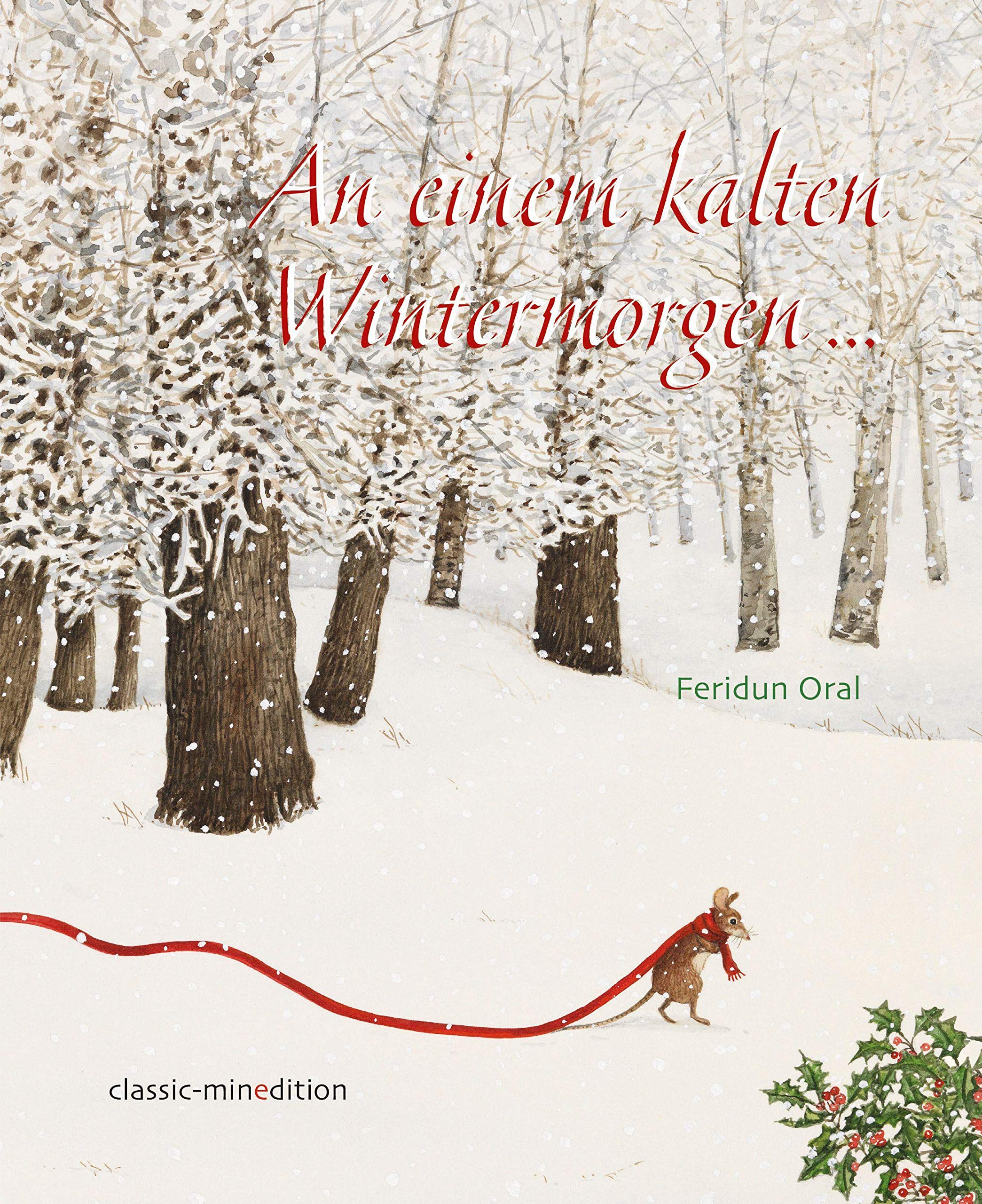 An einem kalten Wintermorgen... Children's books