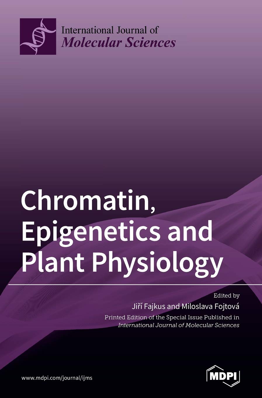 Chromatin, Epigenetics and Plant Physiology Natural Sciences