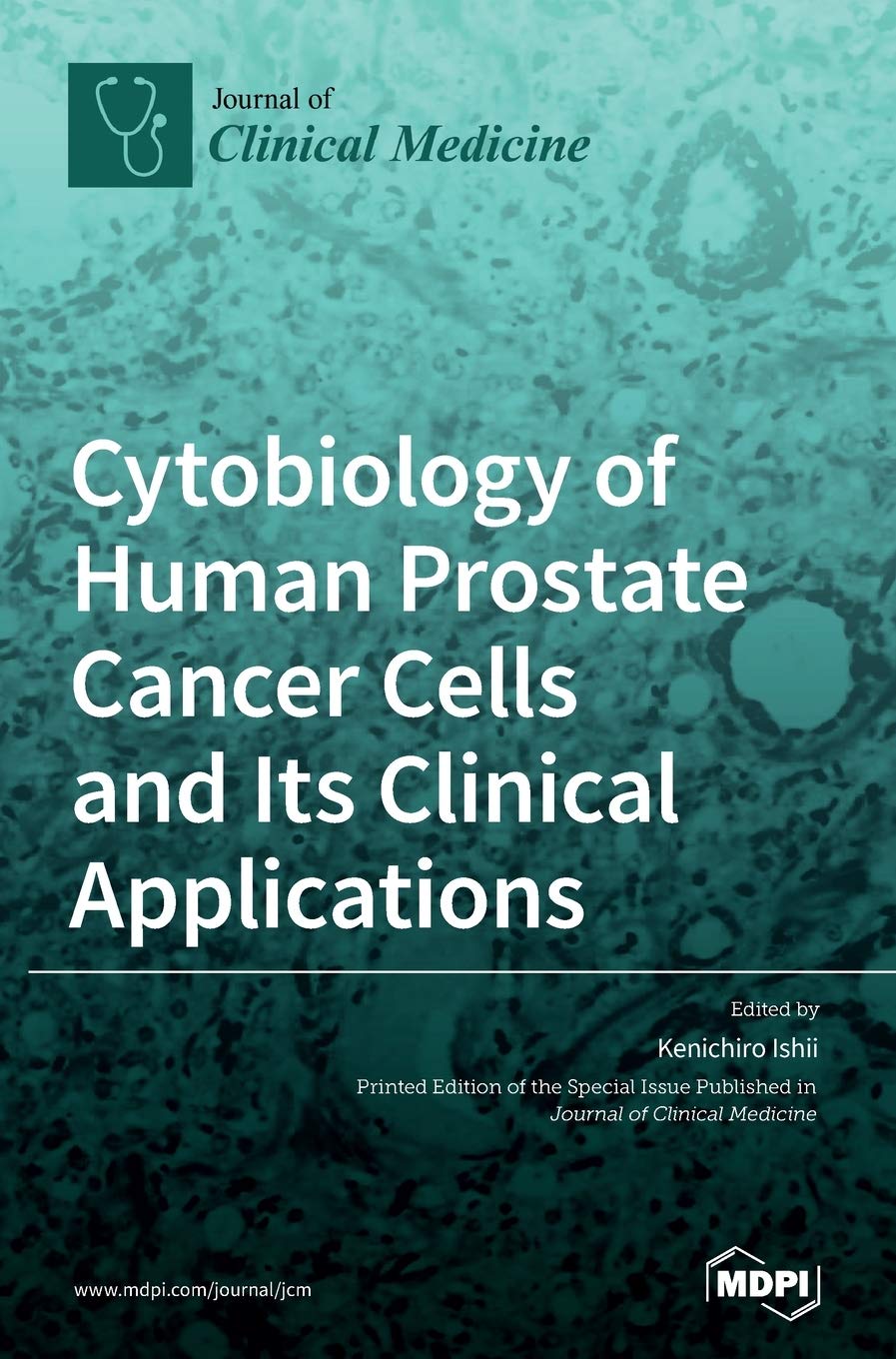 Cytobiology of Human Prostate Cancer Cells and Its Clinical Applications Medicine