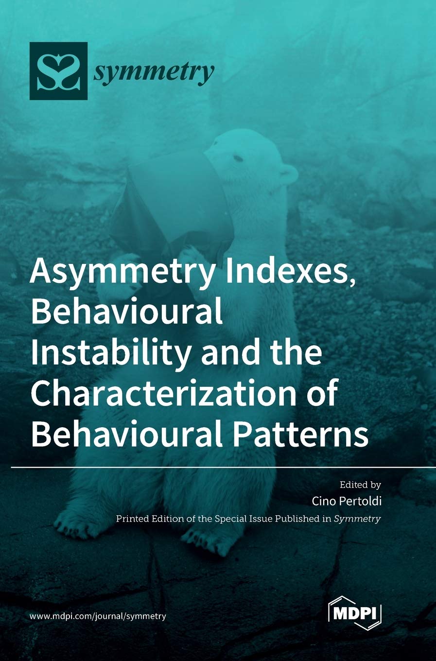 Asymmetry Indexes, Behavioural Instability and the Characterization of Behavioural Patterns Natural Sciences