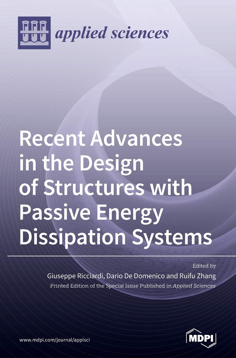 Recent Advances in the Design of Structures with Passive Energy Dissipation Systems Media & Communication