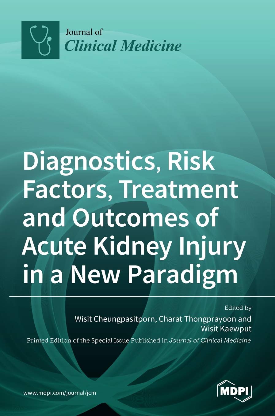 Diagnostics, Risk Factors, Treatment and Outcomes of Acute Kidney Injury in a New Paradigm Medicine
