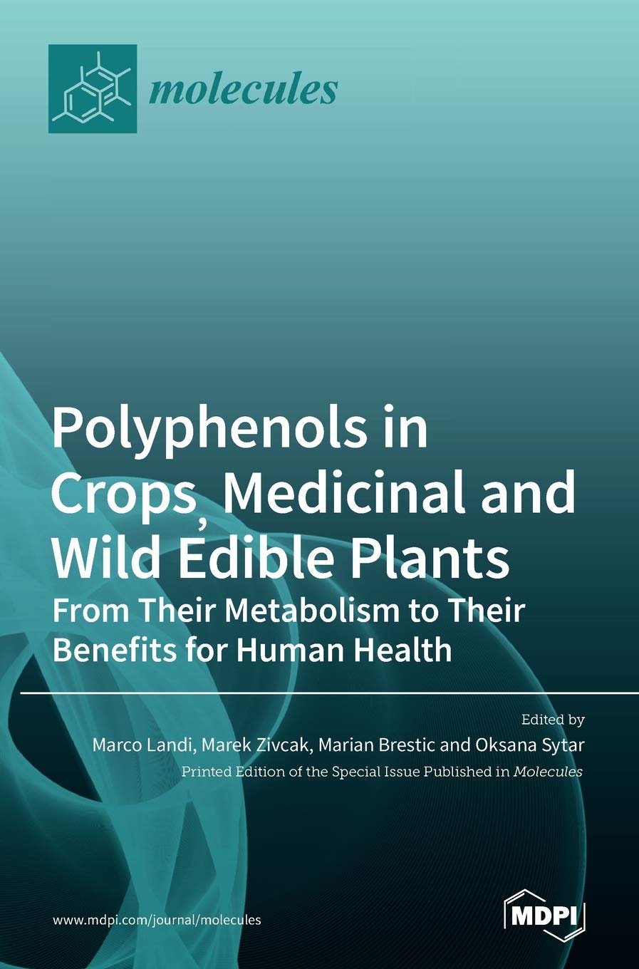 Polyphenols in Crops, Medicinal and Wild Edible Plants Natural Sciences