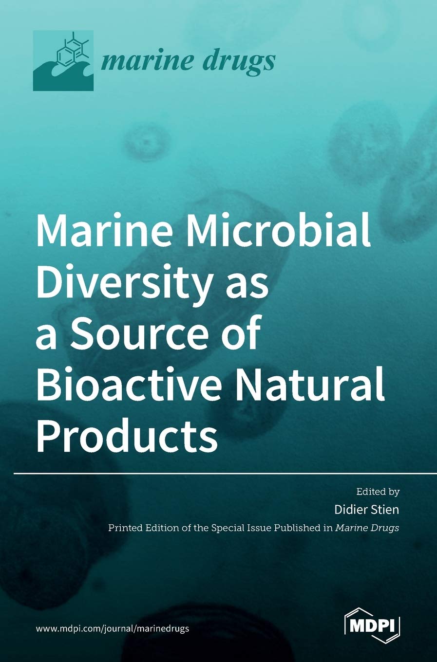 Marine Microbial Diversity as a Source of Bioactive Natural Products Natural Sciences