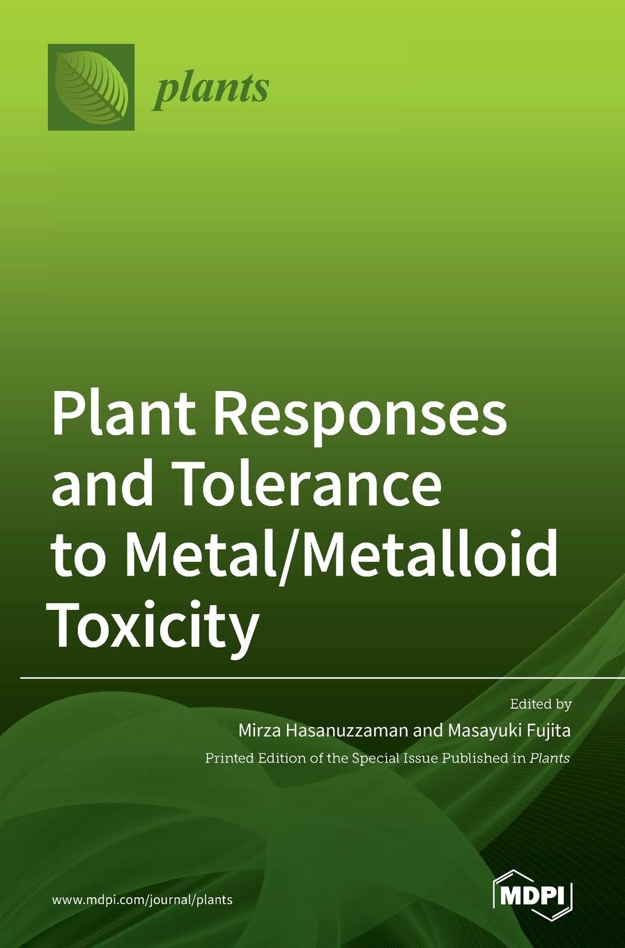 Plant Responses and Tolerance to Metal/Metalloid Toxicity Natural Sciences