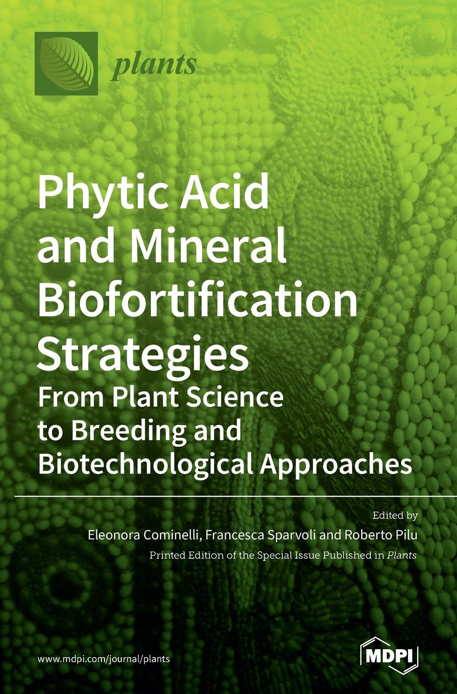Phytic Acid and Mineral Biofortification Strategies Natural Sciences