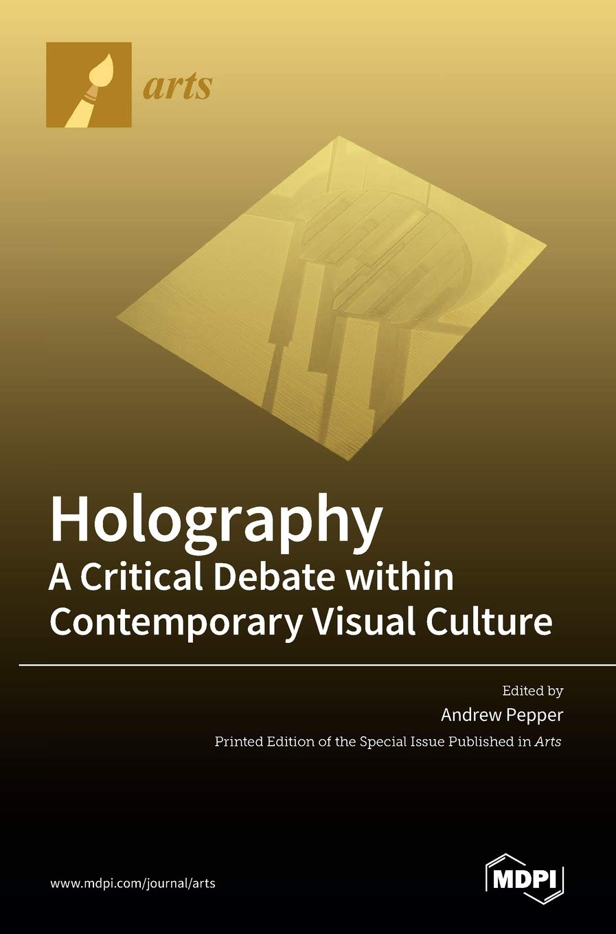 Holography-A Critical Debate within Contemporary Visual Culture Books