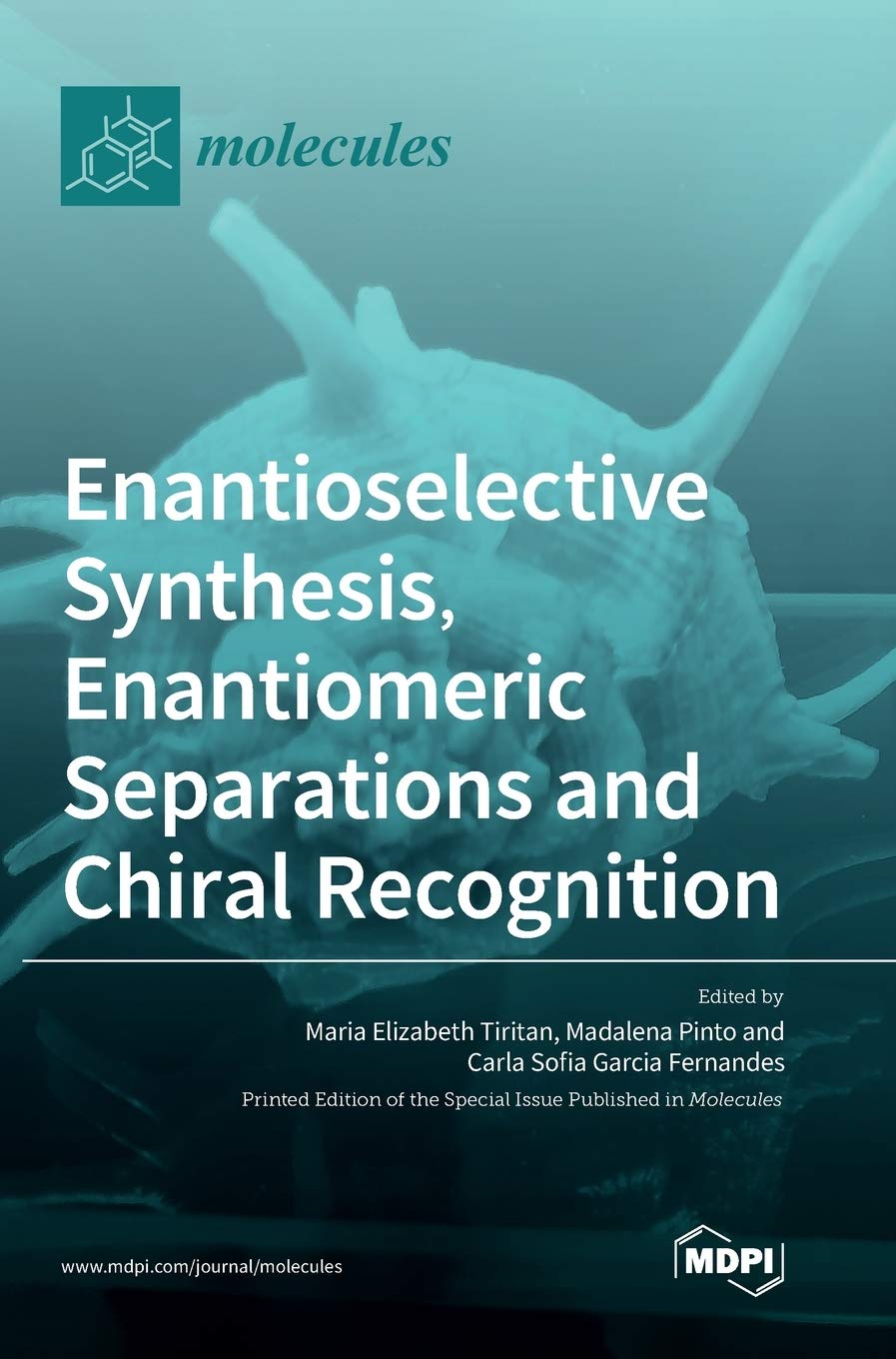 Enantioselective Synthesis, Enantiomeric Separations and Chiral Recognition Natural Sciences