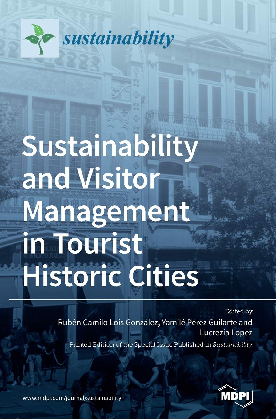 Sustainability and Visitor Management in Tourist Historic Cities Books