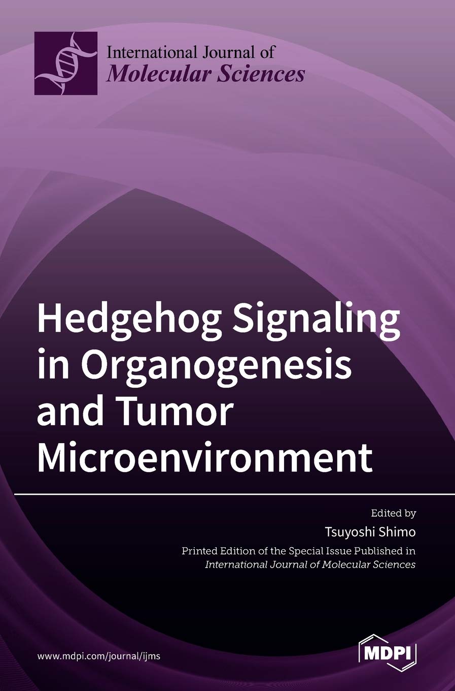 Hedgehog Signaling in Organogenesis and Tumor Microenvironment Natural Sciences