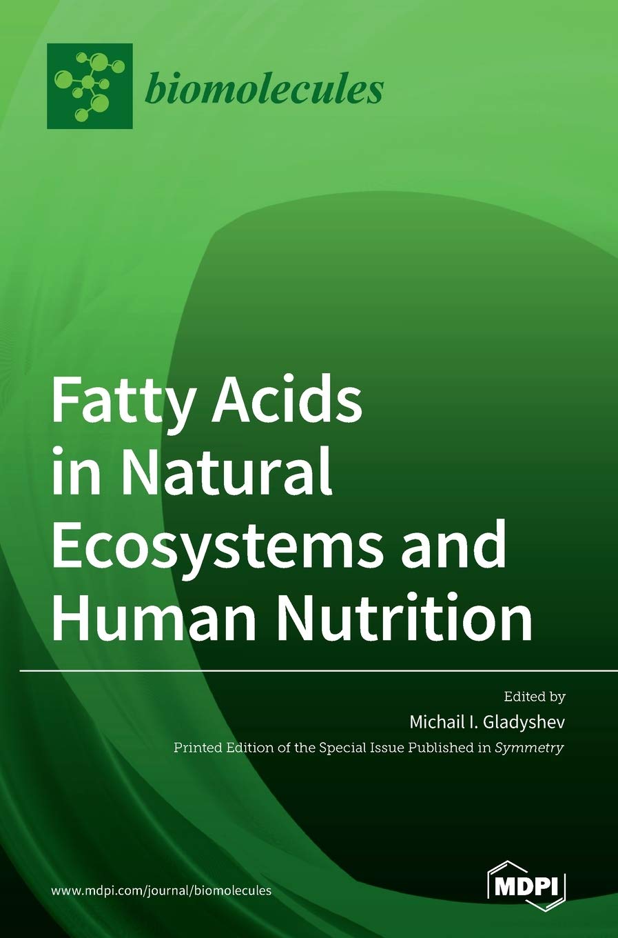 Fatty Acids in Natural Ecosystems and Human Nutrition Natural Sciences
