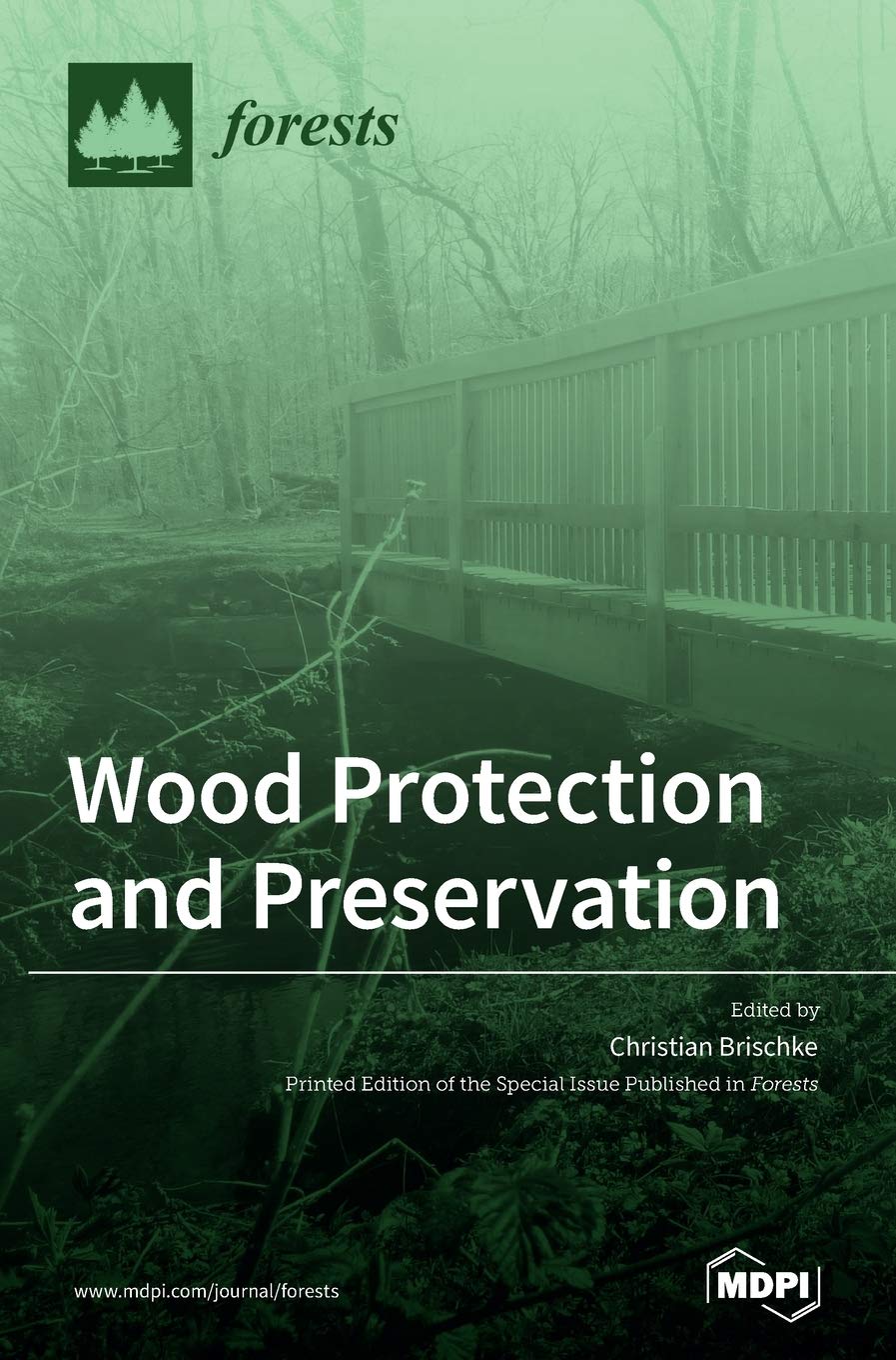 Wood Protection and Preservation Business & Technology