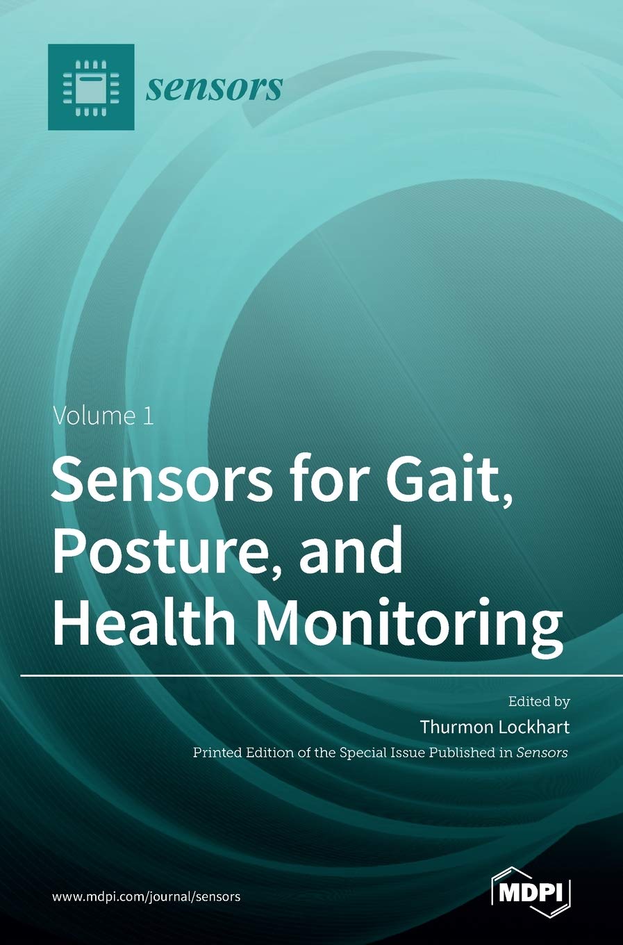 Sensors for Gait, Posture, and Health Monitoring Volume 1 Medicine