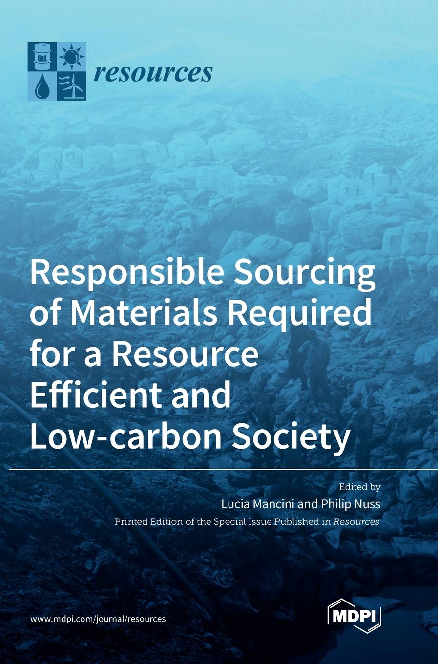 Responsible Sourcing of Materials Required for a Resource Efficient and Low-carbon Society Politics & History