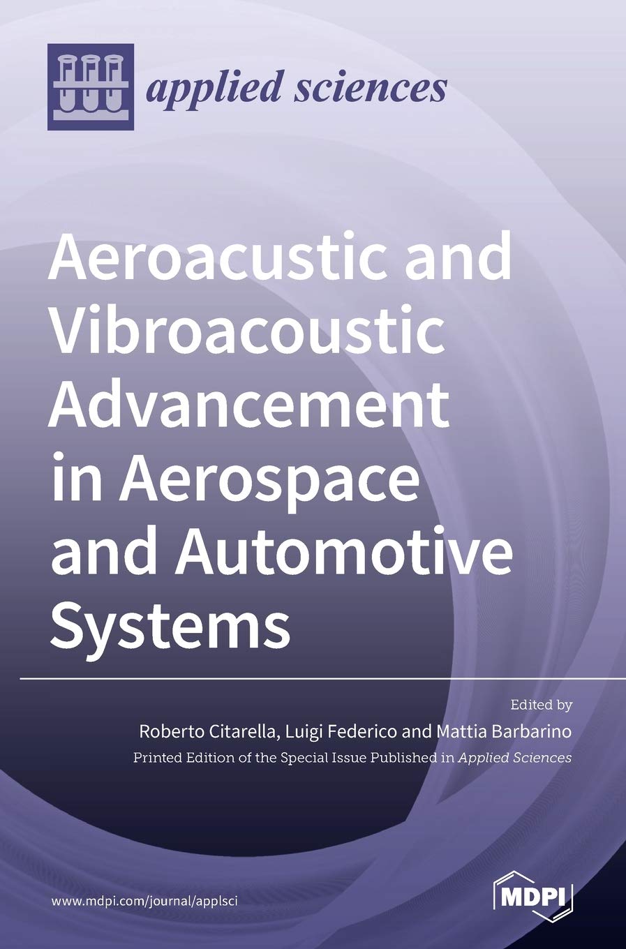 Aeroacustic and Vibroacoustic Advancement in Aerospace and Automotive Systems Media & Communication