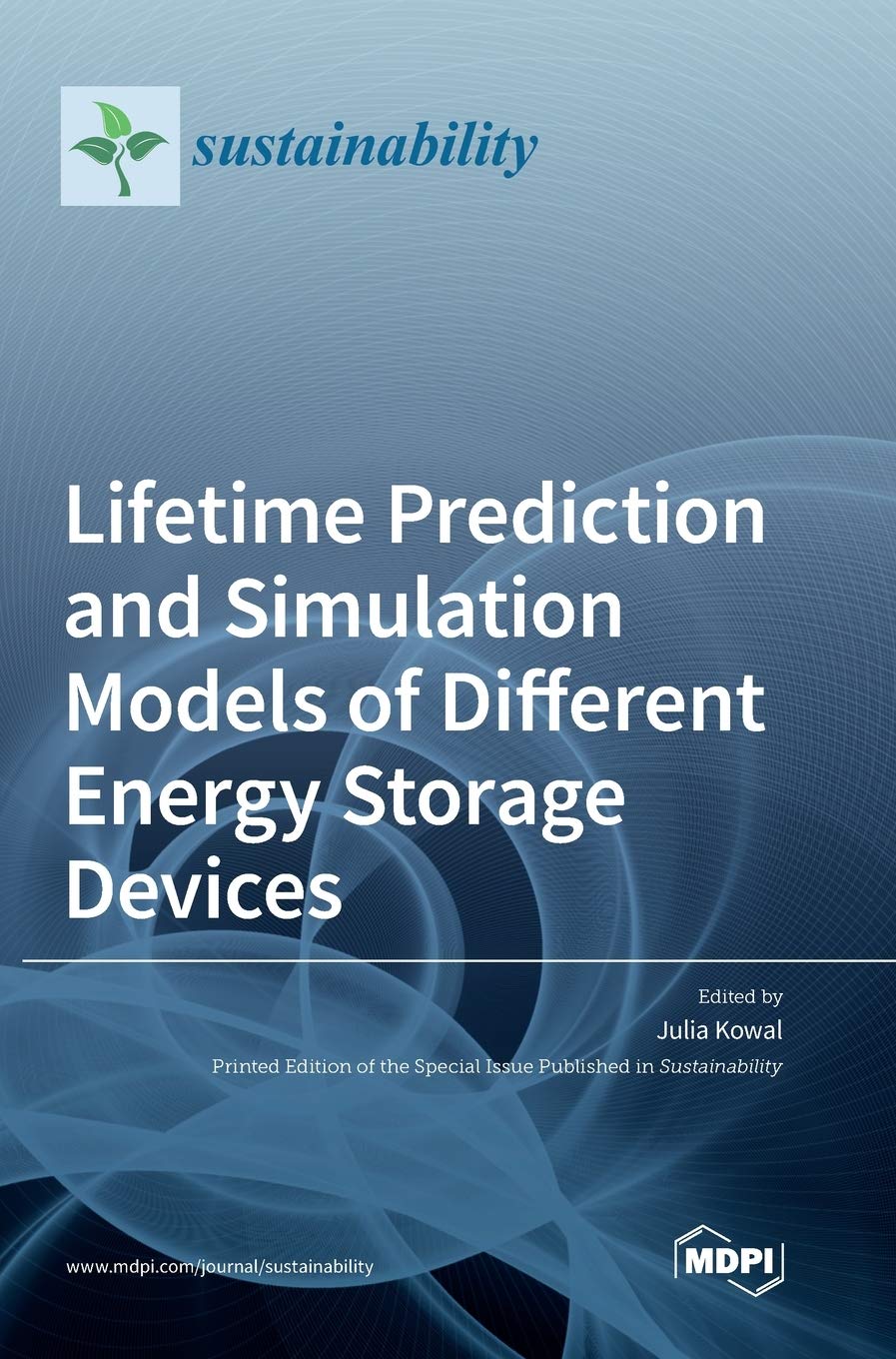 Lifetime Prediction and Simulation Models of Different Energy Storage Devices Media & Communication