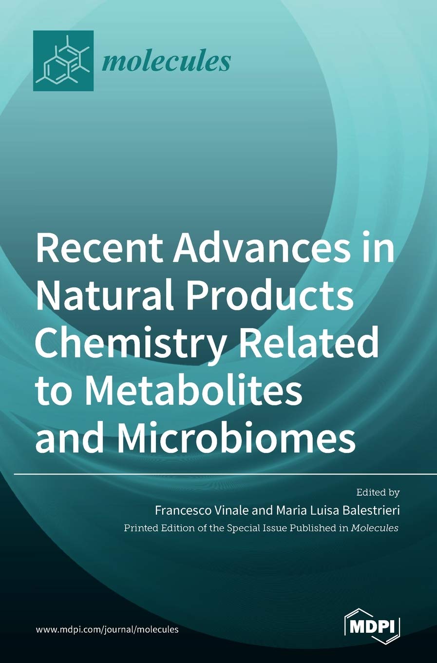 Recent Advances in Natural Products Chemistry Related to Metabolites and Microbiomes Natural Sciences