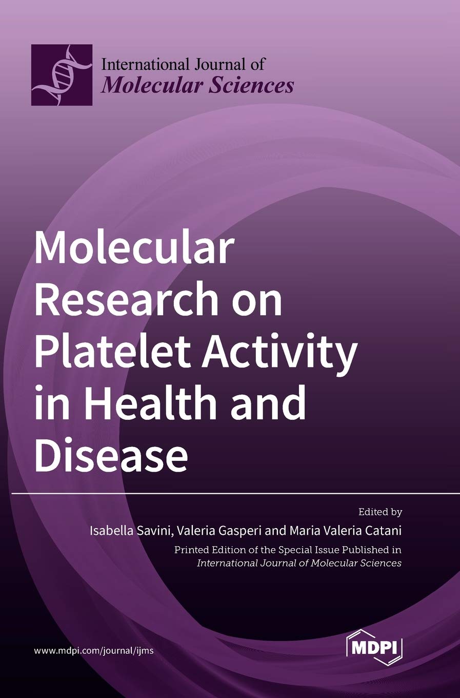 Molecular Research on Platelet Activity in Health and Disease Medicine
