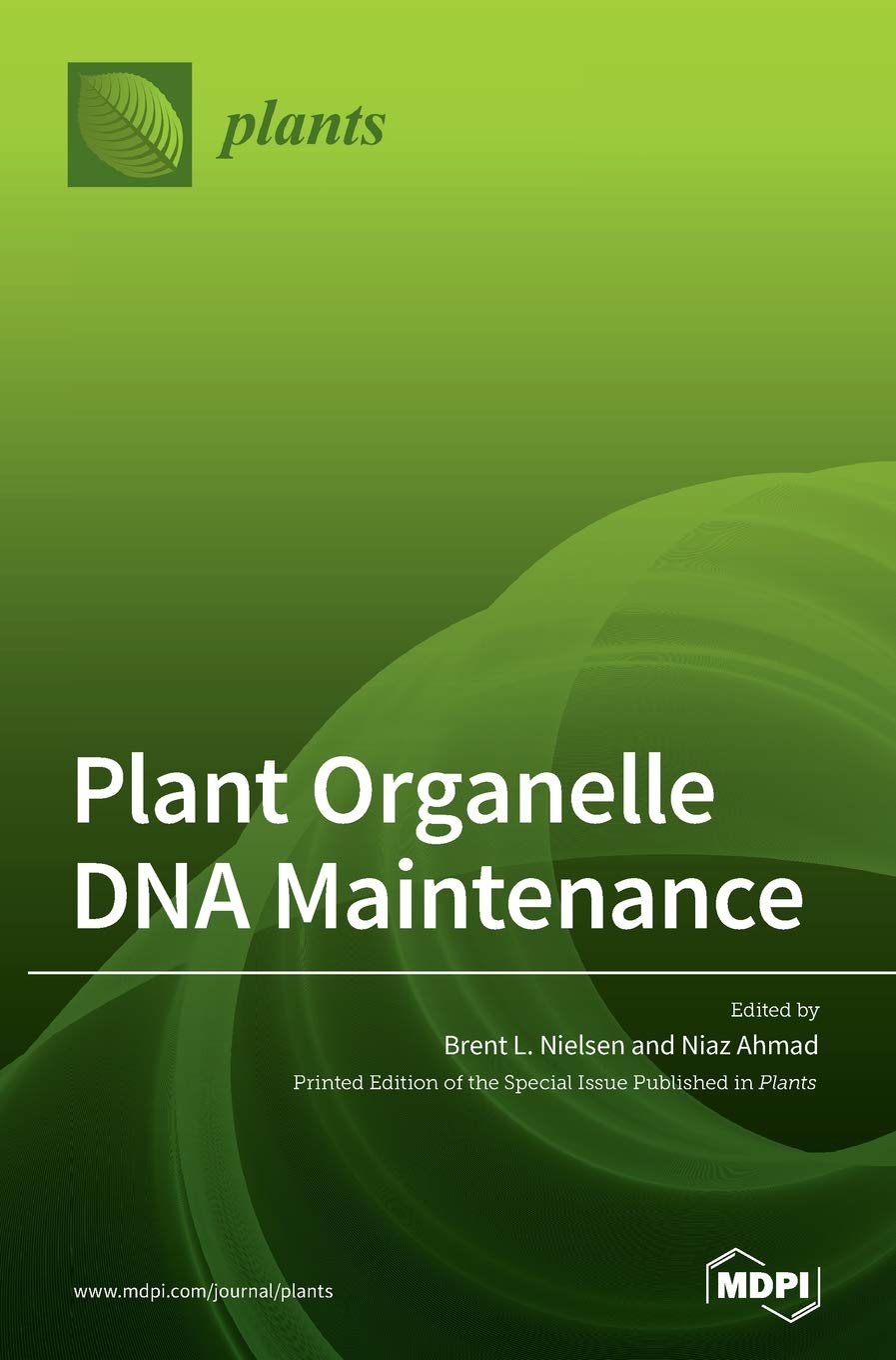 Plant Organelle DNA Maintenance Natural Sciences