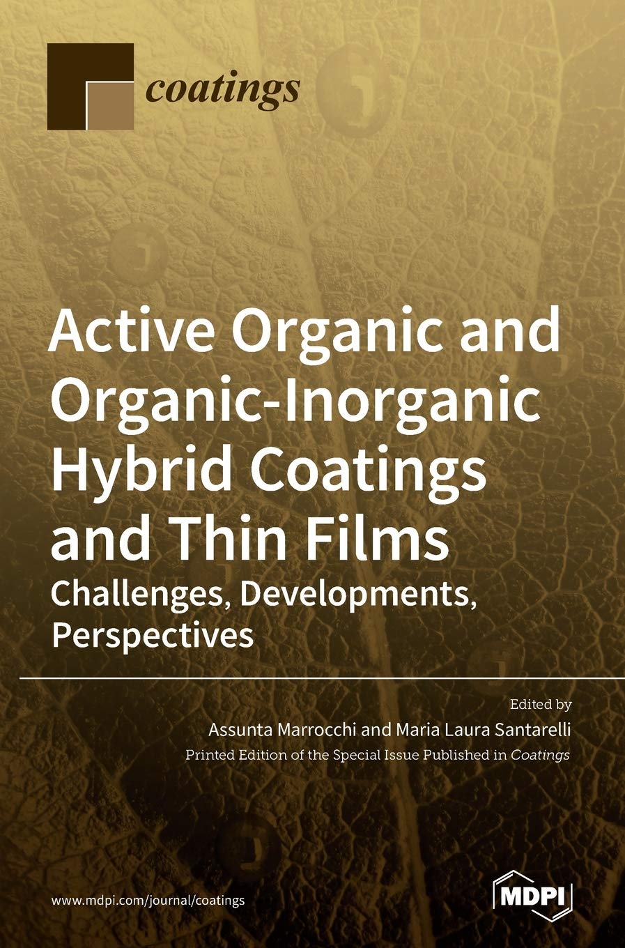 Active Organic and Organic-Inorganic Hybrid Coatings and Thin Films Natural Sciences