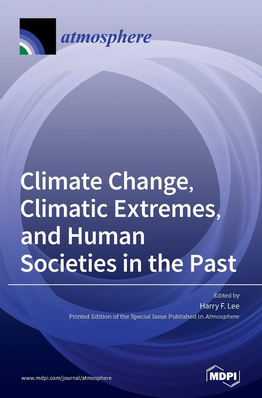 Climate Change, Climatic Extremes, and Human Societies in the Past Business & Technology