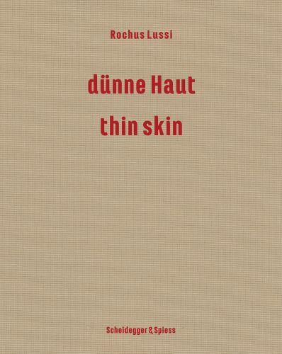 Rochus Lussi- dünne Haut thin skin book