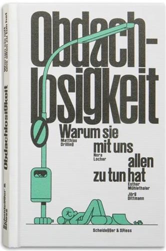 Obdachlosigkeit : Warum mit uns allen zu tun hat Social Sciences
