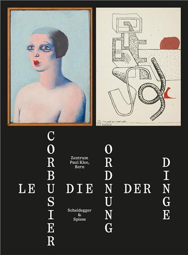 Le Corbusier Die Ordnung der Dinge Architecture