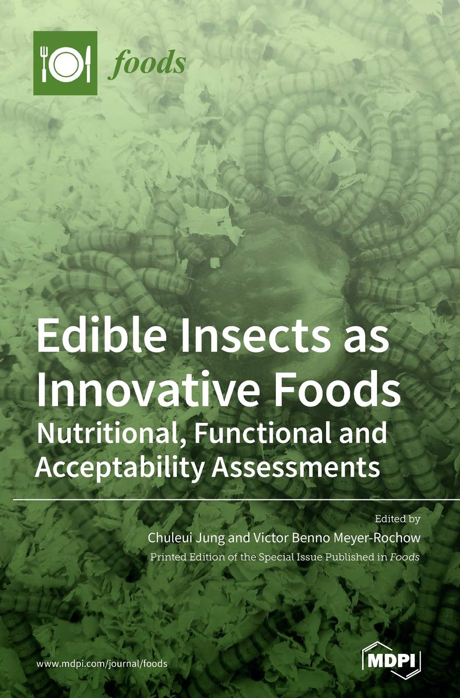 Edible Insects as Innovative Foods Natural Sciences