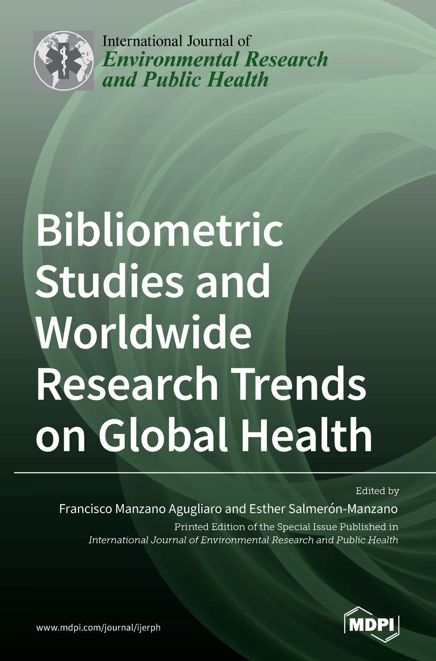 Bibliometric Studies and Worldwide Research Trends on Global Health Medicine