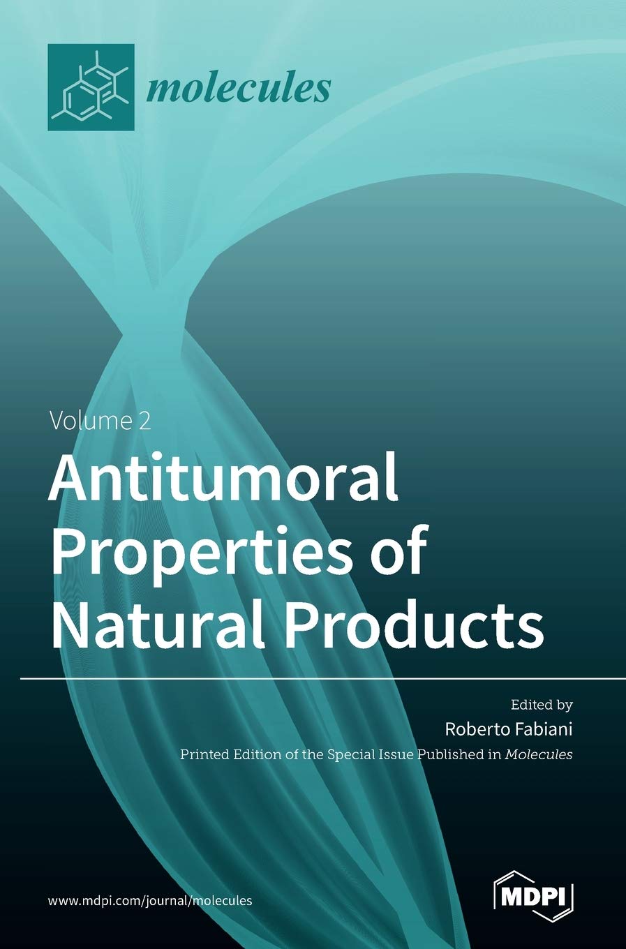 Antitumoral Properties of Natural Products Natural Sciences