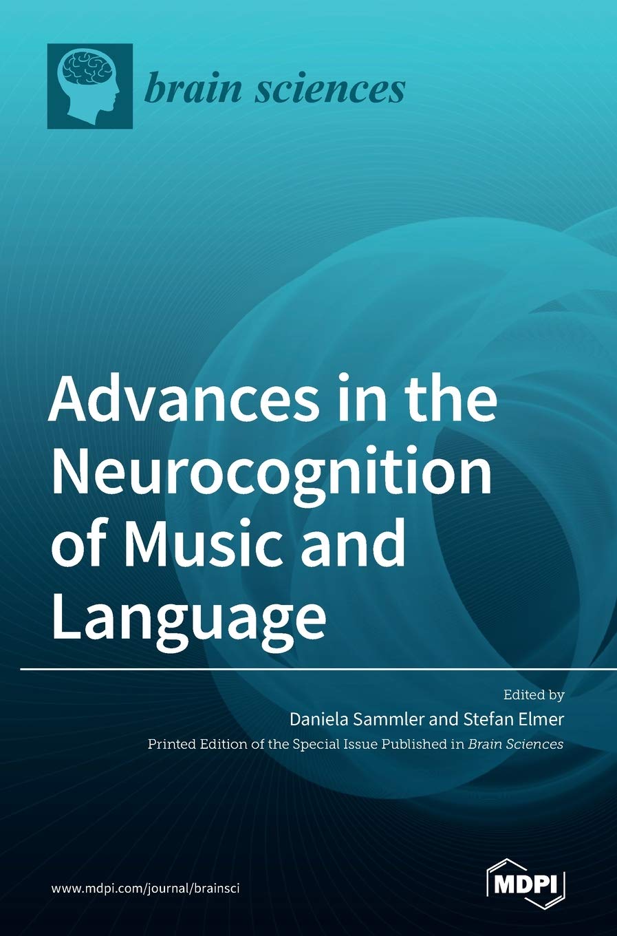 Advances in the Neurocognition of Music and Language Books