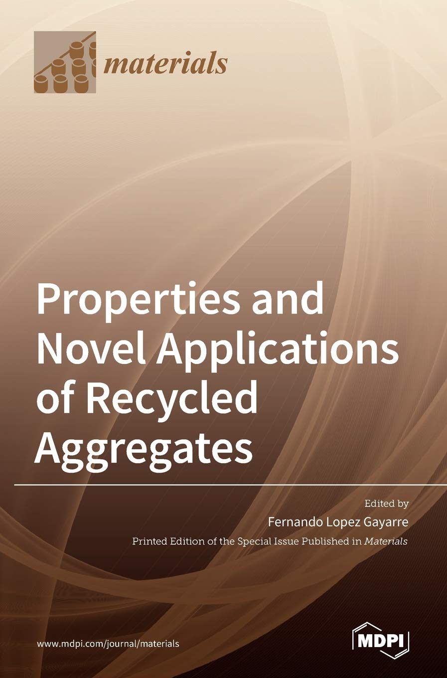 Properties and Novel Applications of Recycled Aggregates Media & Communication