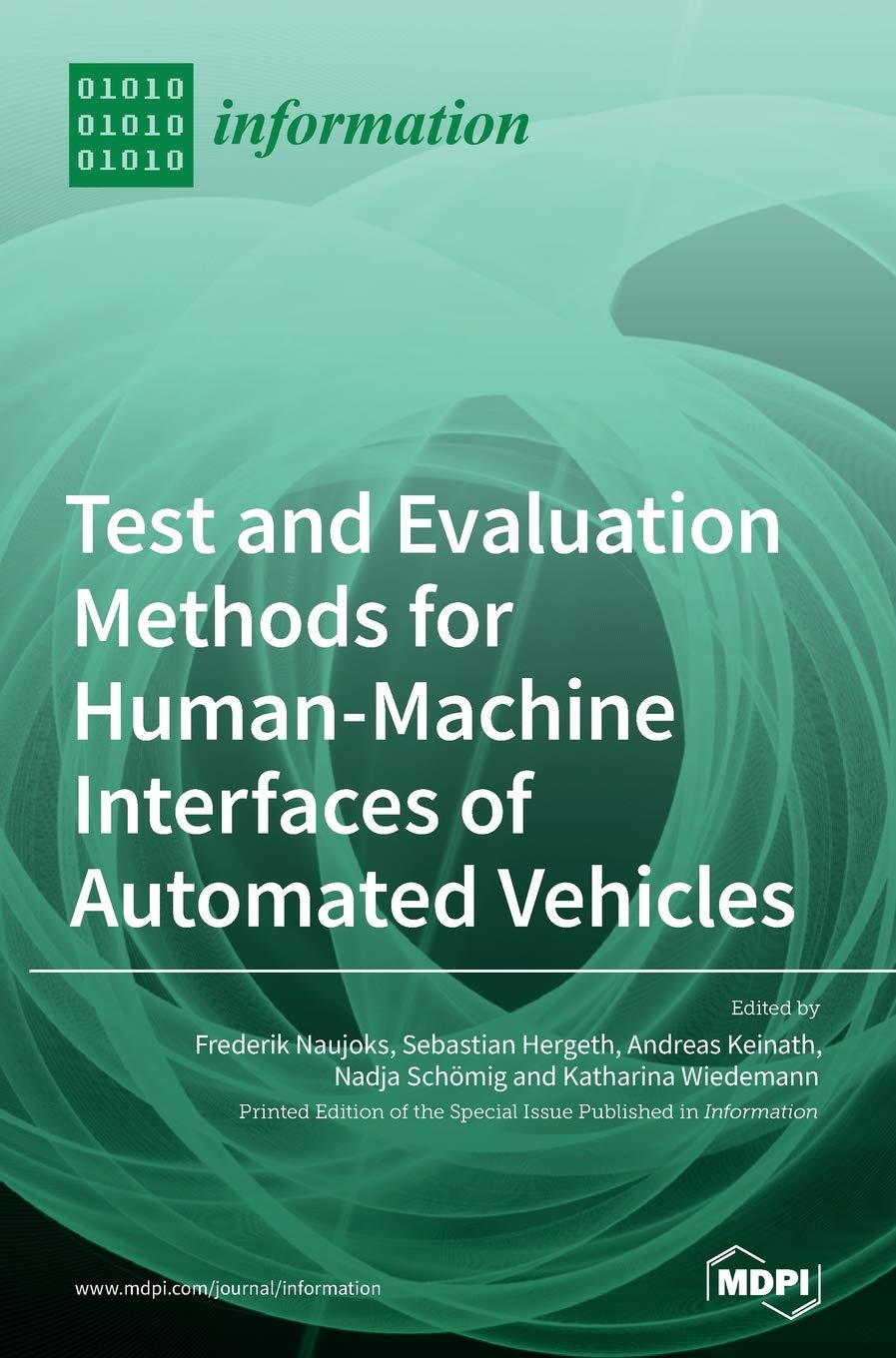 Test and Evaluation Methods for Human-Machine Interfaces of Automated Vehicles Media & Communication