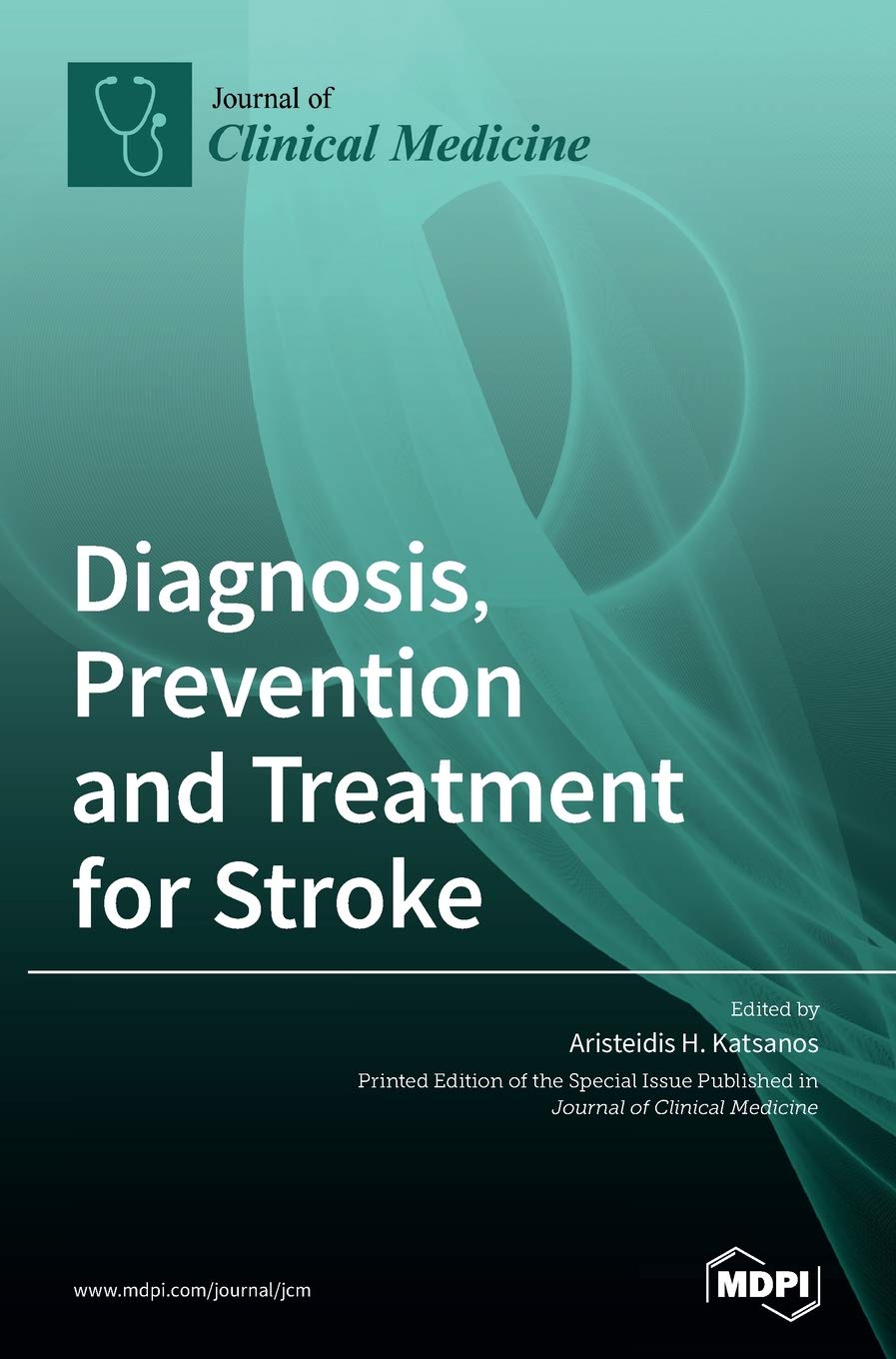 Diagnosis, Prevention and Treatment for Stroke Medicine