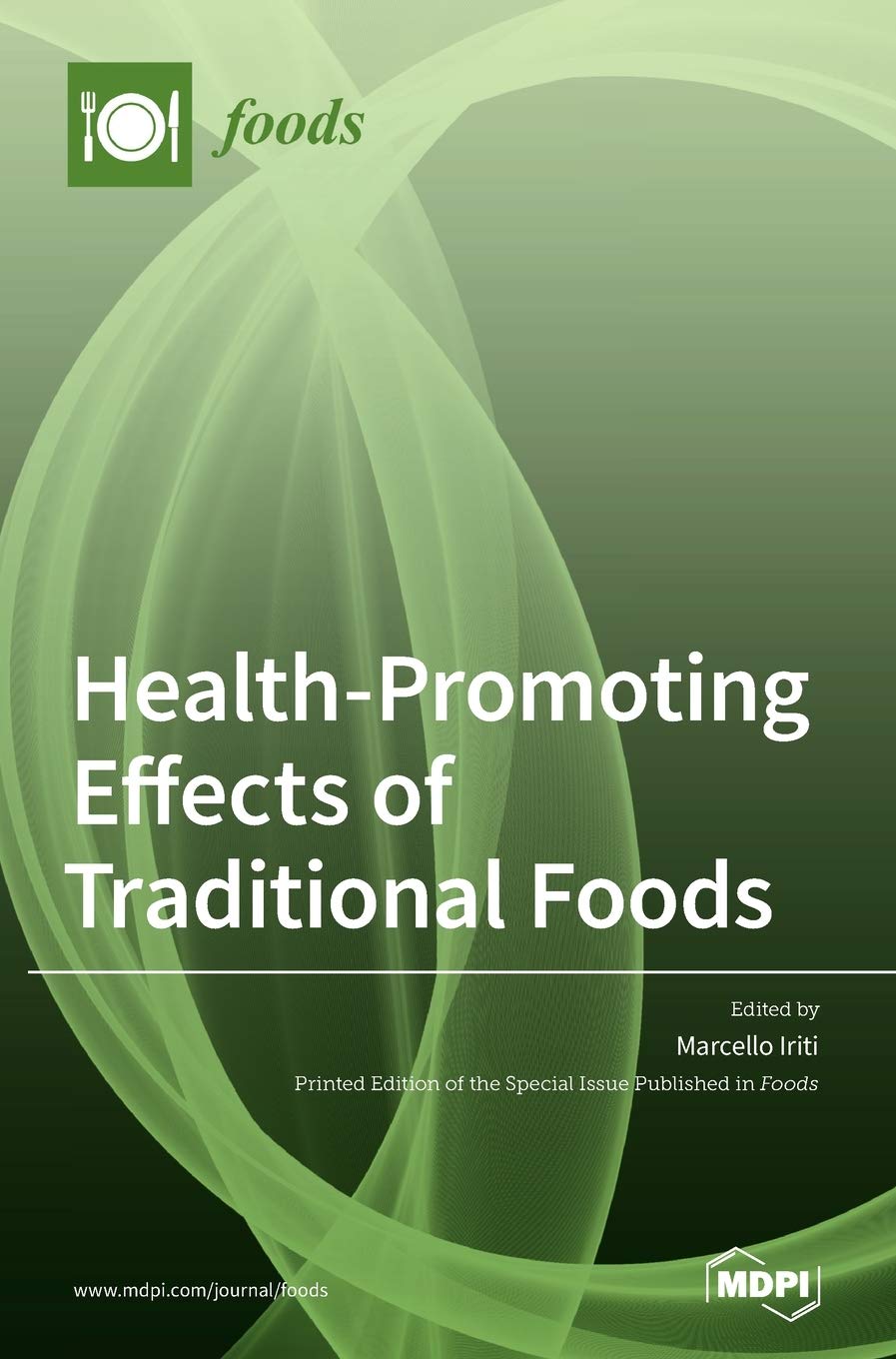 Health-Promoting Effects of Traditional Foods Natural Sciences
