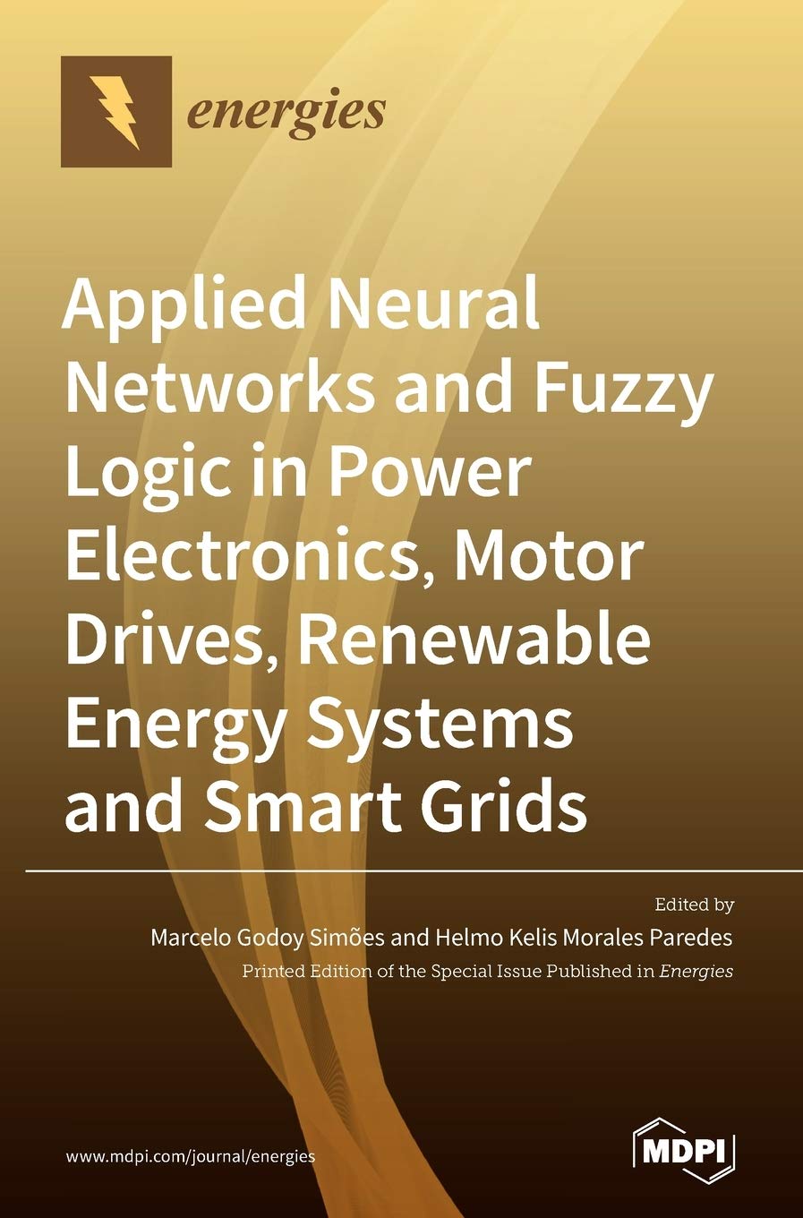 Applied Neural Networks and Fuzzy Logic in Power Electronics, Motor Drives, Renewable Energy Systems and Smart Grids Media & Communication