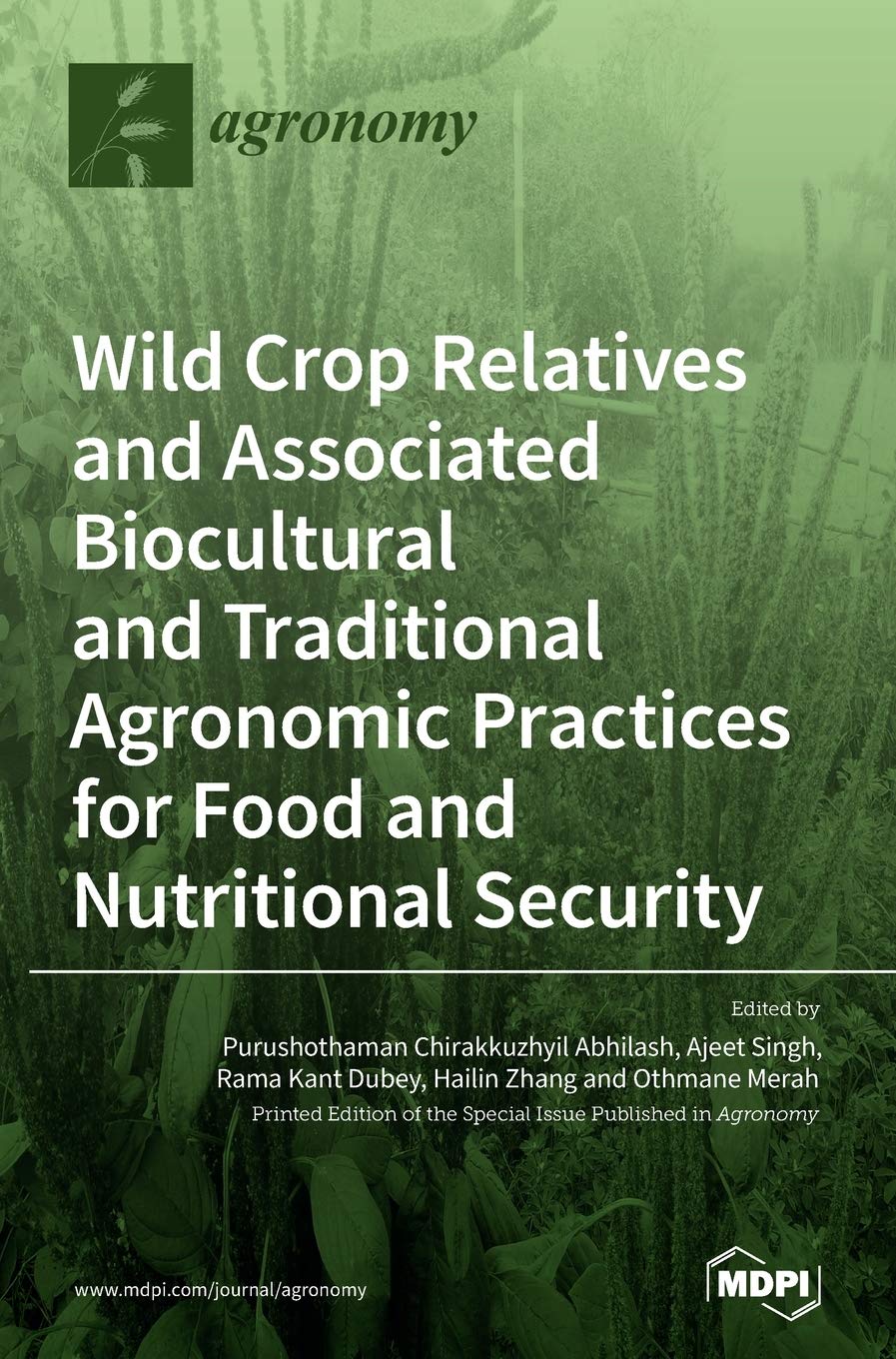 Wild Crop Relatives and Associated Biocultural and Traditional Agronomic Practices for Food and Nutritional Security Business & Technology