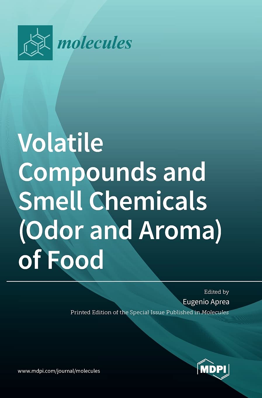 Volatile Compounds and Smell Chemicals (Odor and Aroma) of Food Natural Sciences