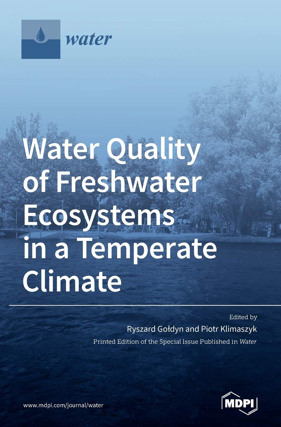 Water Quality of Freshwater Ecosystems in a Temperate Climate Natural Sciences