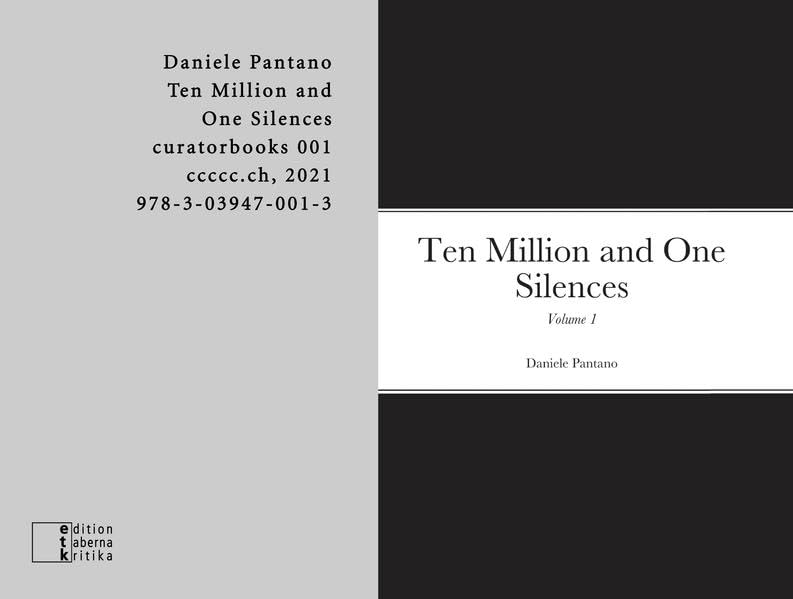 Ten Million and One Silences (curatorbooks: ccccc.ch) Contemporary literature